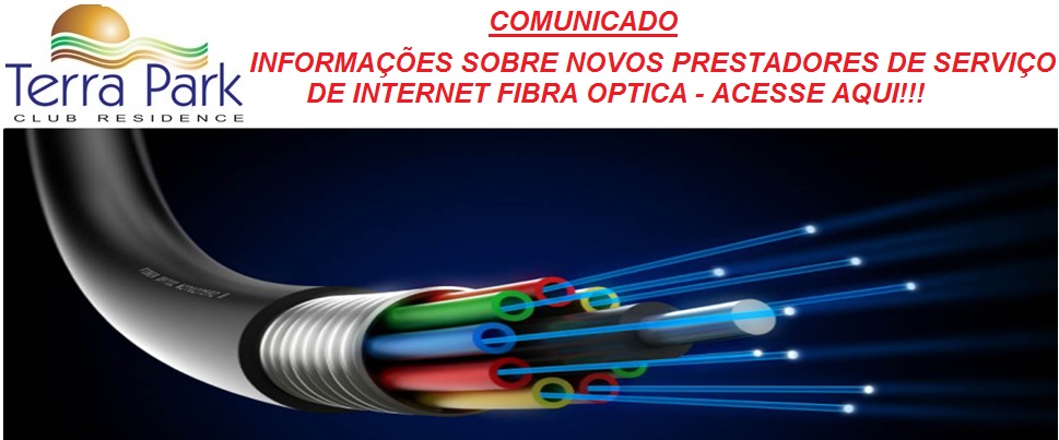 COMUNICADO SOBRE NOVOS PRESTADORES DE SERVIÇOS - INTERNET FIBRA ÓPTICA!!!