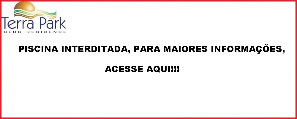 Implantação de filtros na Piscina e Interdição da mesma para manutenção.