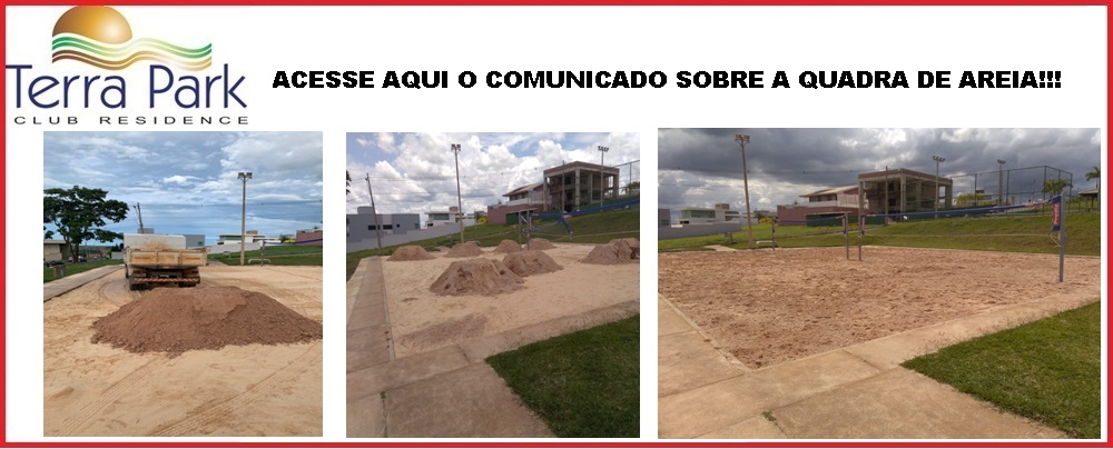 ACESSE AQUI O COMUNICADO SOBRE A QUADRA DE AREIA!!!
