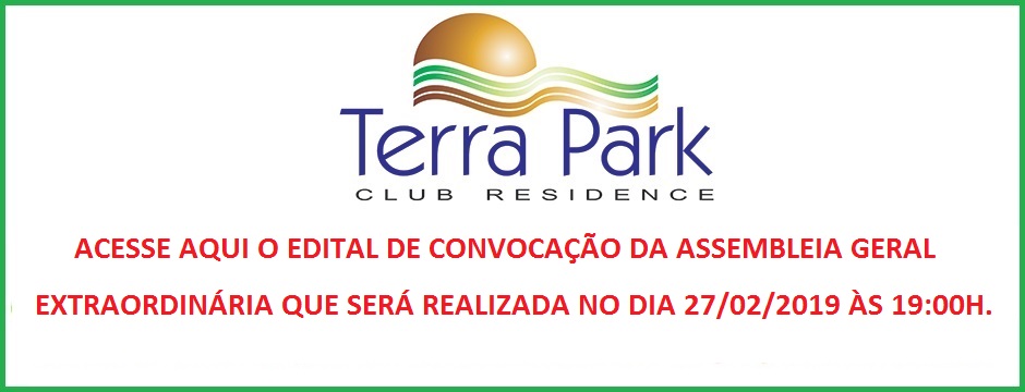 EDITAL DE CONVOCAÇÃO DA ASSEMBLEIA GERAL EXTRAORDINÁRIA A SER REALIZADA NO DIA 27/02/2019 ÀS 19:00H.